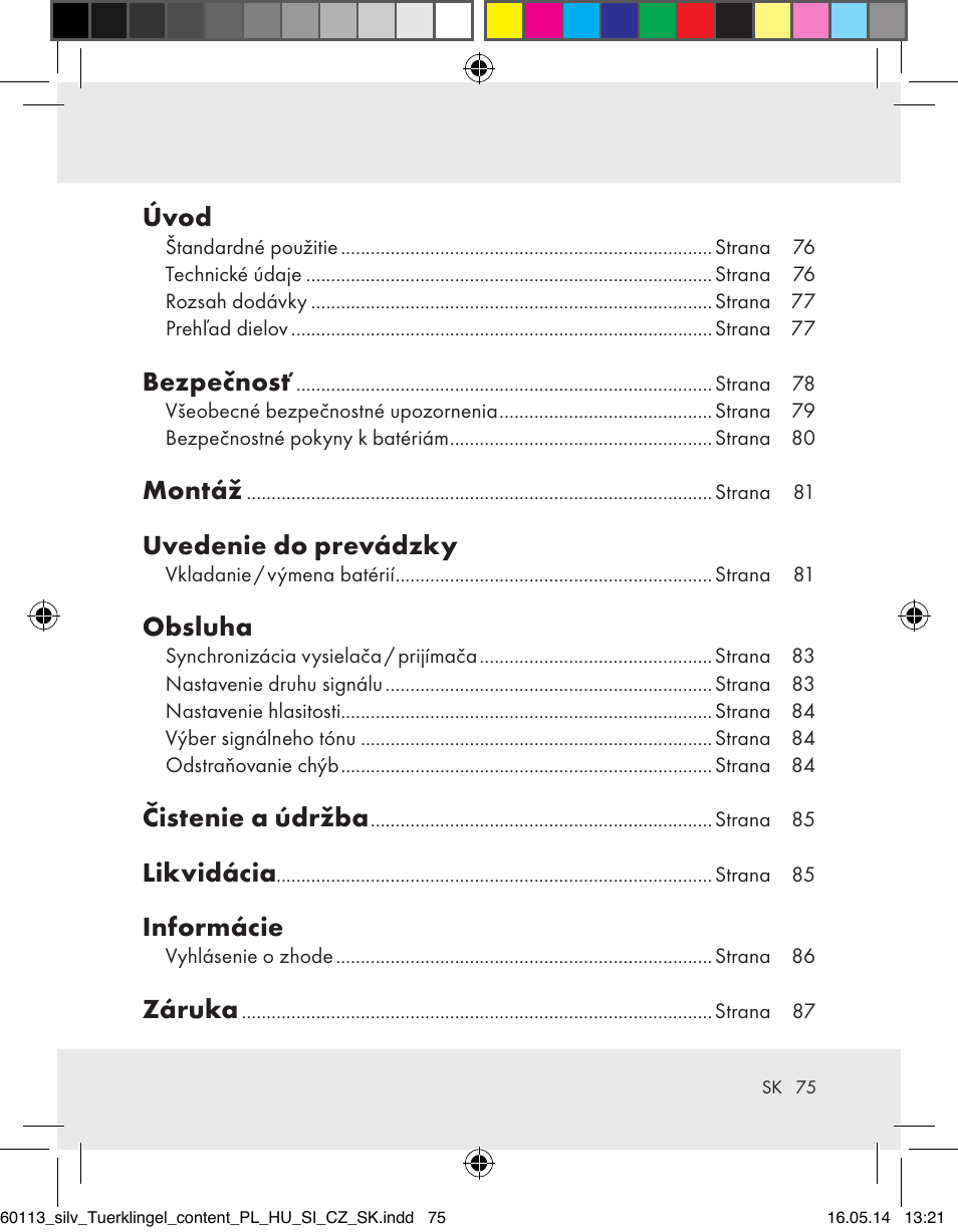 Úvod, Bezpečnosť, Montáž | Uvedenie do prevádzky, Obsluha, Čistenie a údržba, Likvidácia, Informácie, Záruka | Silvercrest Z32155 User Manual | Page 75 / 103