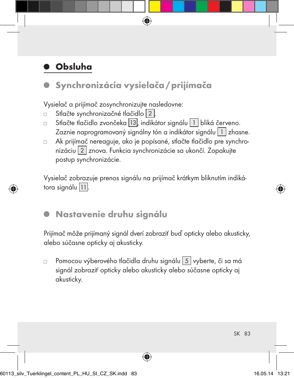 Obsluha synchronizácia vysielača / prijímača, Nastavenie druhu signálu | Silvercrest Z32155 User Manual | Page 83 / 103