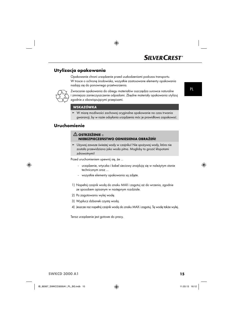 Utylizacja opakowania, Uruchomienie | Silvercrest SWKCD 3000 A1 User Manual | Page 18 / 44