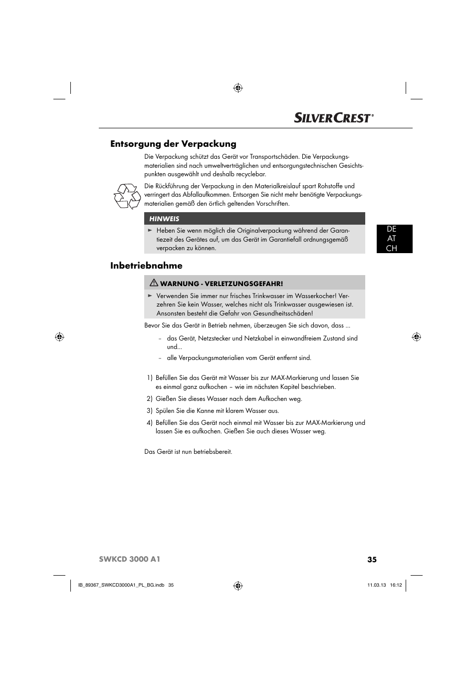 Entsorgung der verpackung, Inbetriebnahme, De at ch | Silvercrest SWKCD 3000 A1 User Manual | Page 38 / 44