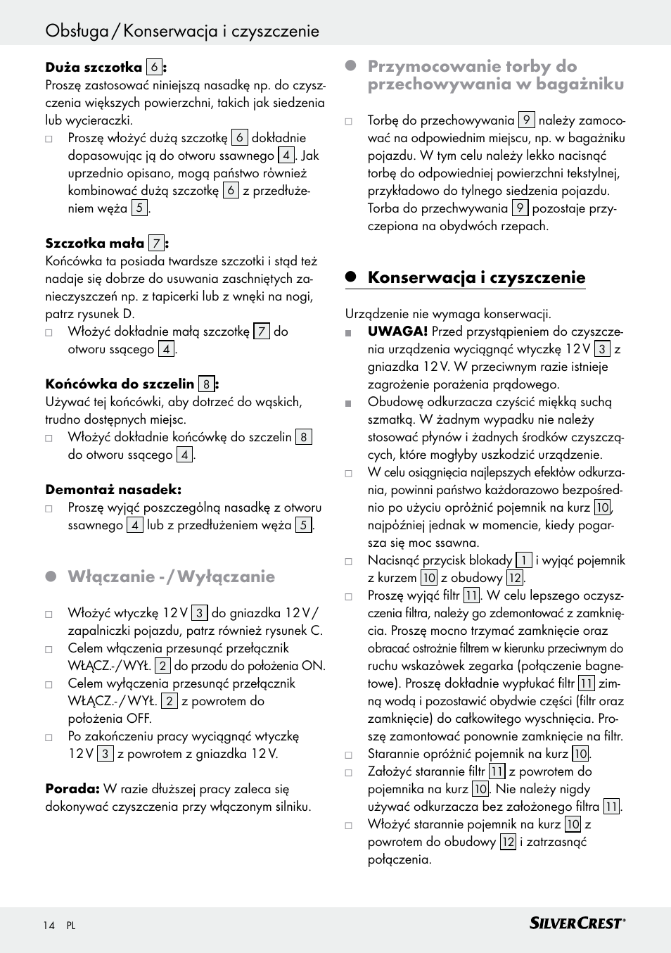 Obsługa / konserwacja i czyszczenie, Włączanie - / wyłączanie, Przymocowanie torby do przechowywania w bagażniku | Konserwacja i czyszczenie | Silvercrest SHS 12.0 A1 User Manual | Page 14 / 47