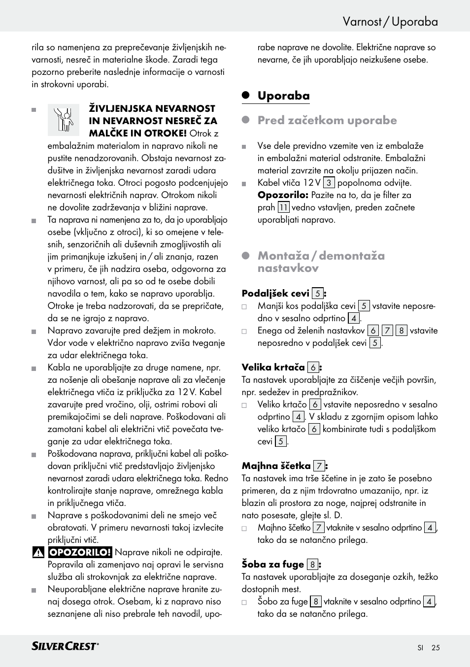 Uvod / varnost varnost / uporaba, Uporaba, Pred začetkom uporabe | Montaža / demontaža nastavkov | Silvercrest SHS 12.0 A1 User Manual | Page 25 / 47