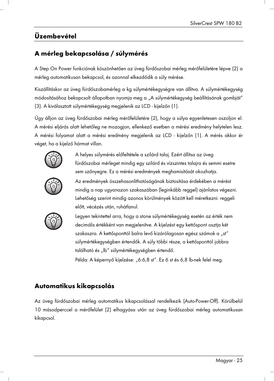 Üzembevétel a mérleg bekapcsolása / súlymérés, Automatikus kikapcsolás | Silvercrest SPW 180 B2 User Manual | Page 27 / 68