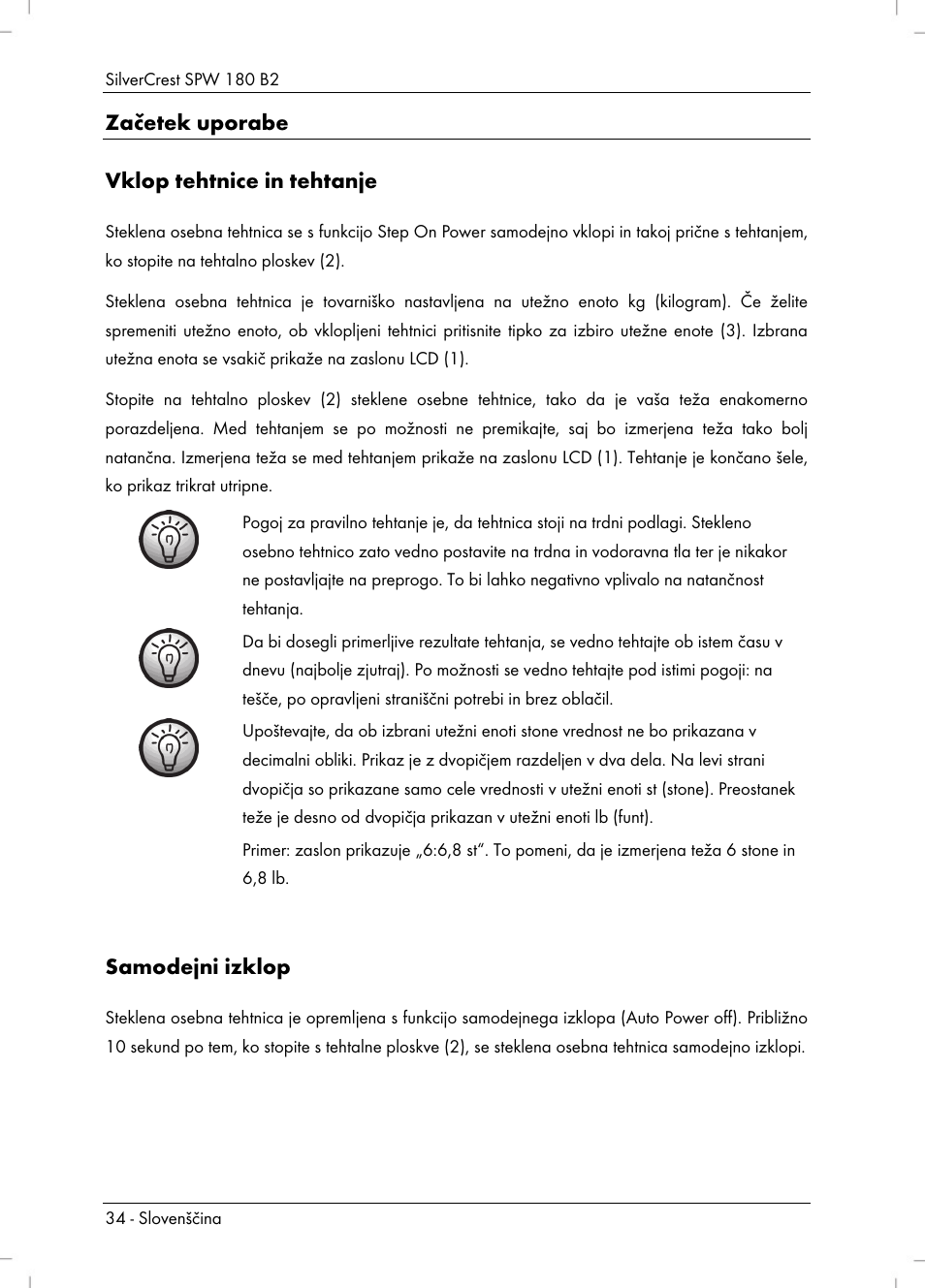 Začetek uporabe vklop tehtnice in tehtanje, Samodejni izklop | Silvercrest SPW 180 B2 User Manual | Page 36 / 68