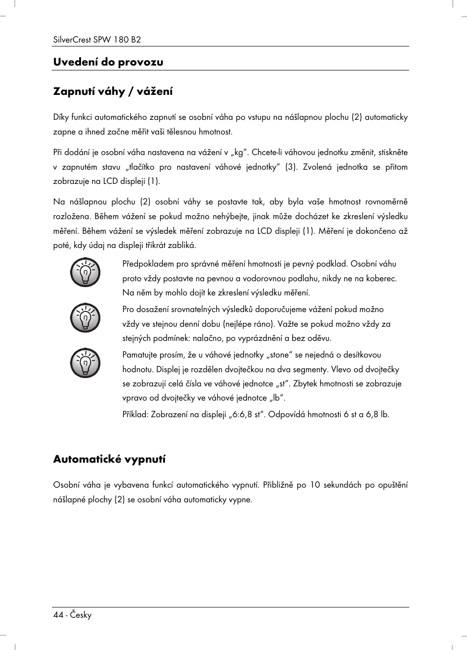 Uvedení do provozu zapnutí váhy / vážení, Automatické vypnutí | Silvercrest SPW 180 B2 User Manual | Page 46 / 68