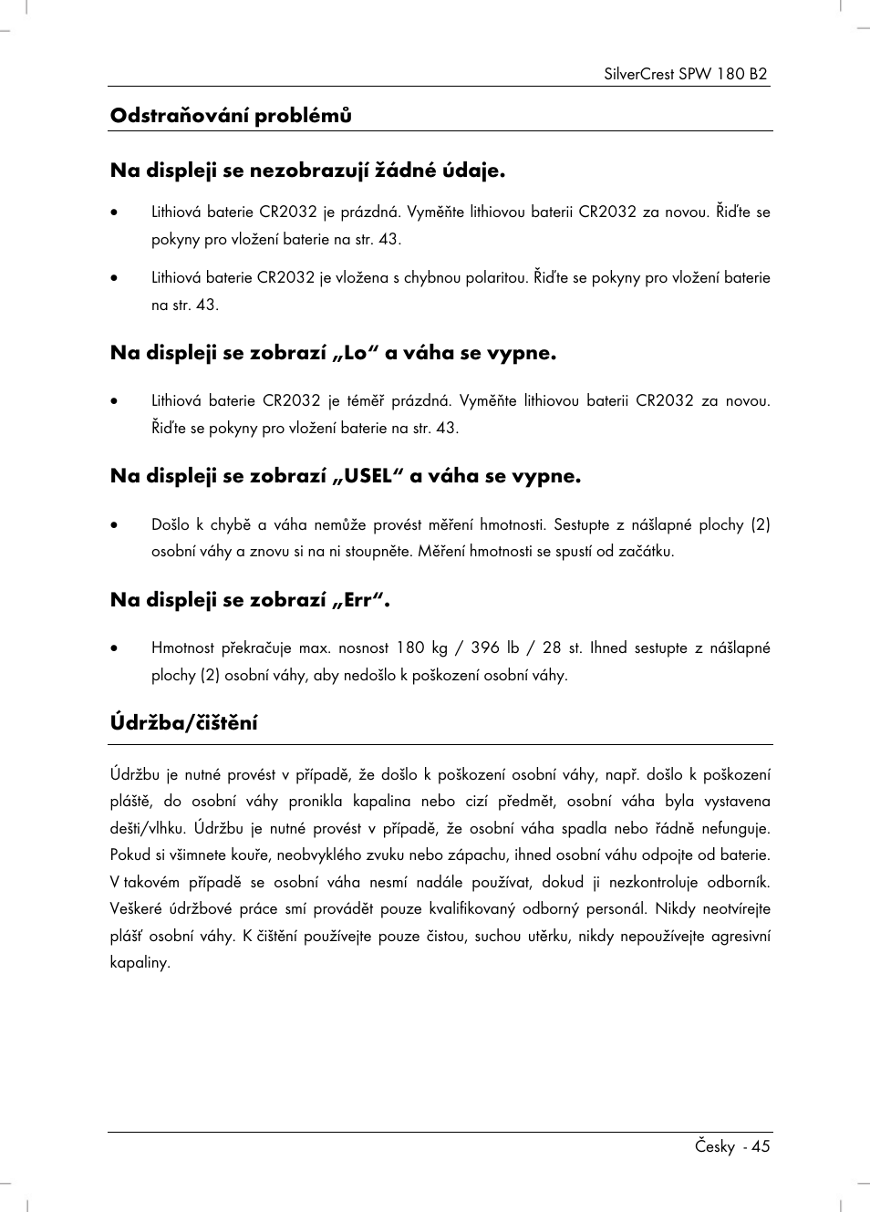 Na displeji se zobrazí „lo“ a váha se vypne, Na displeji se zobrazí „usel“ a váha se vypne, Na displeji se zobrazí „err | Údržba/čištění | Silvercrest SPW 180 B2 User Manual | Page 47 / 68