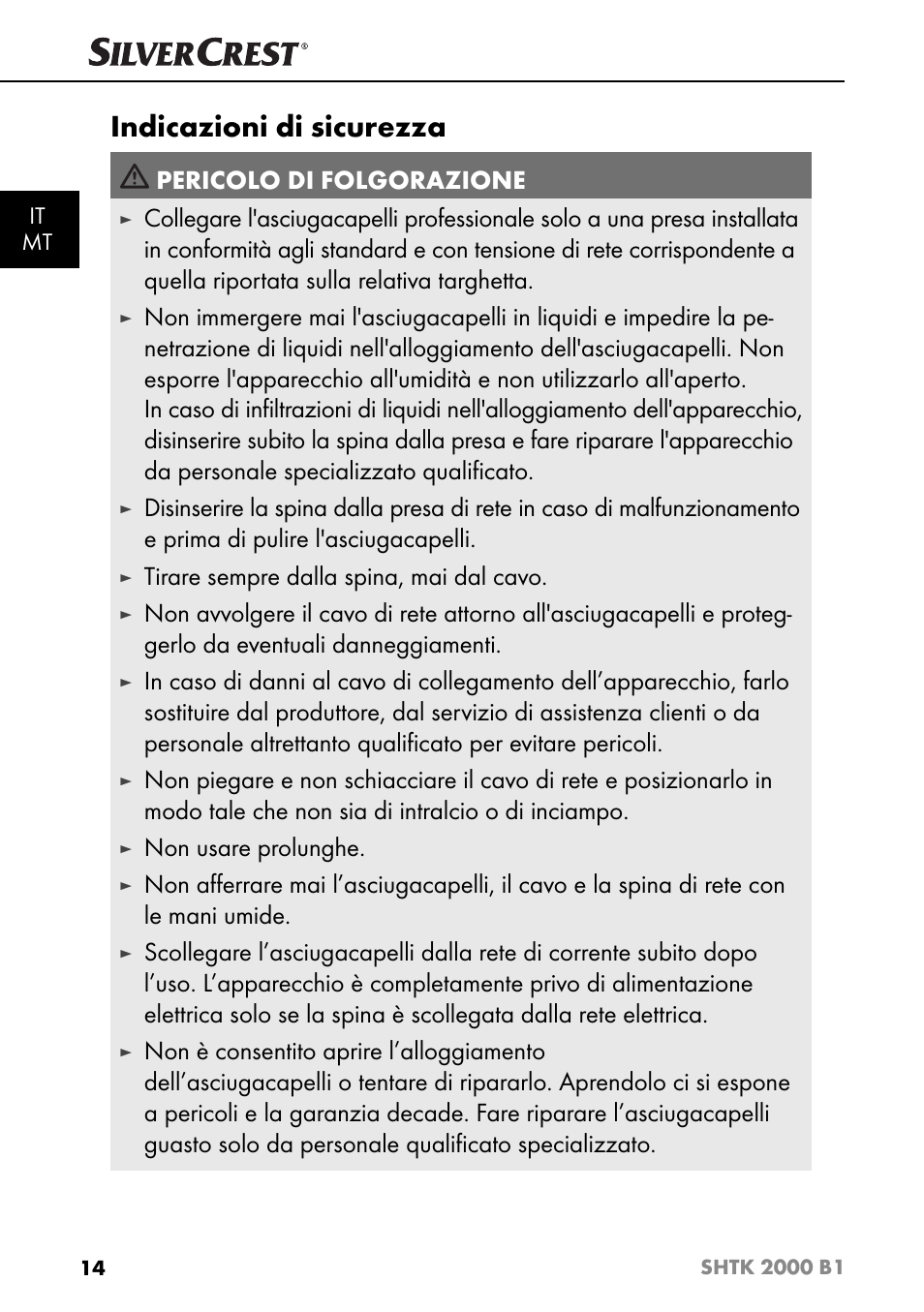 Indicazioni di sicurezza, Pericolo di folgorazione, Tirare sempre dalla spina, mai dal cavo | Non usare prolunghe | Silvercrest SHTK 2000 B1 User Manual | Page 17 / 54
