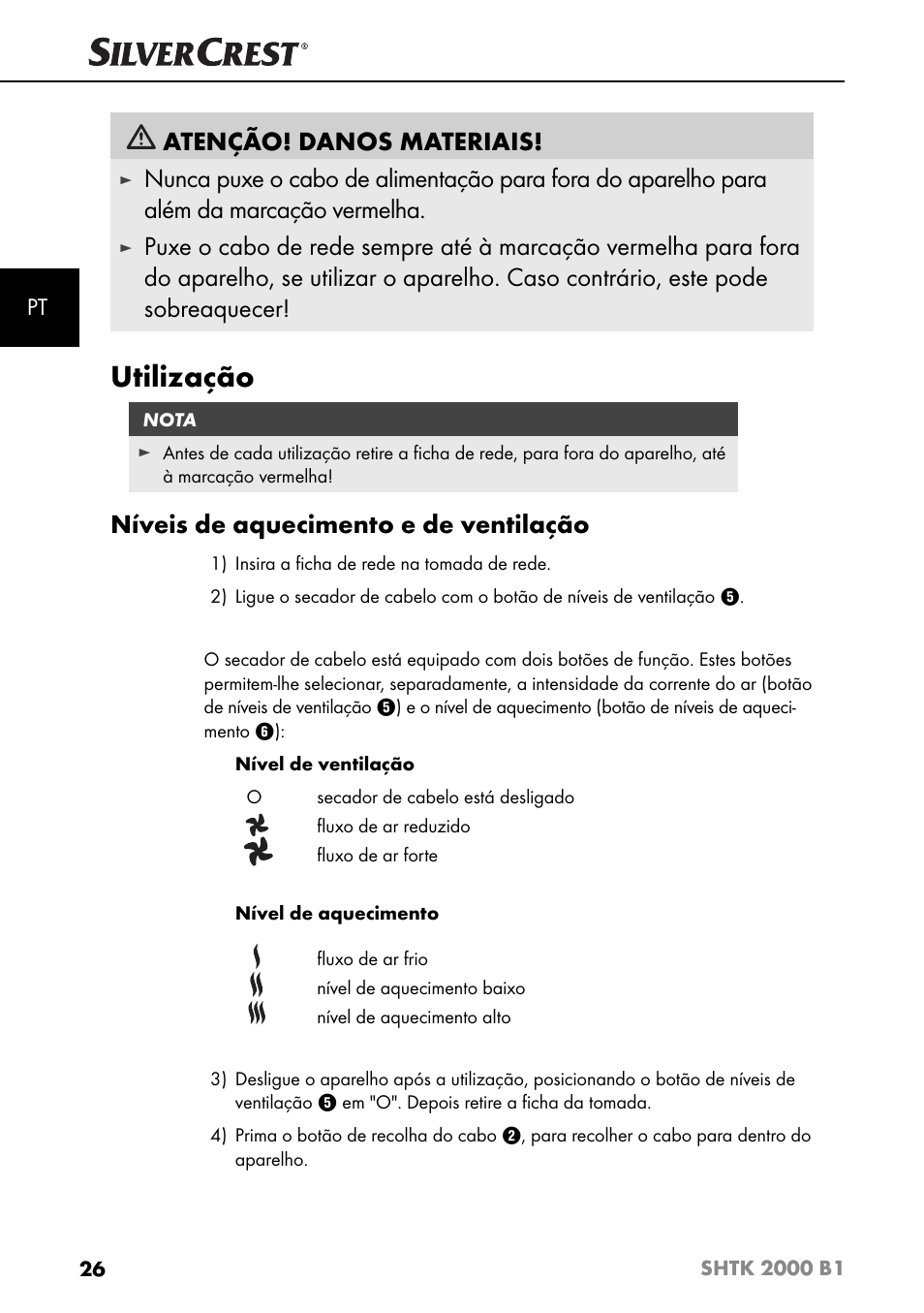 Utilização, Atenção! danos materiais, Níveis de aquecimento e de ventilação | Silvercrest SHTK 2000 B1 User Manual | Page 29 / 54