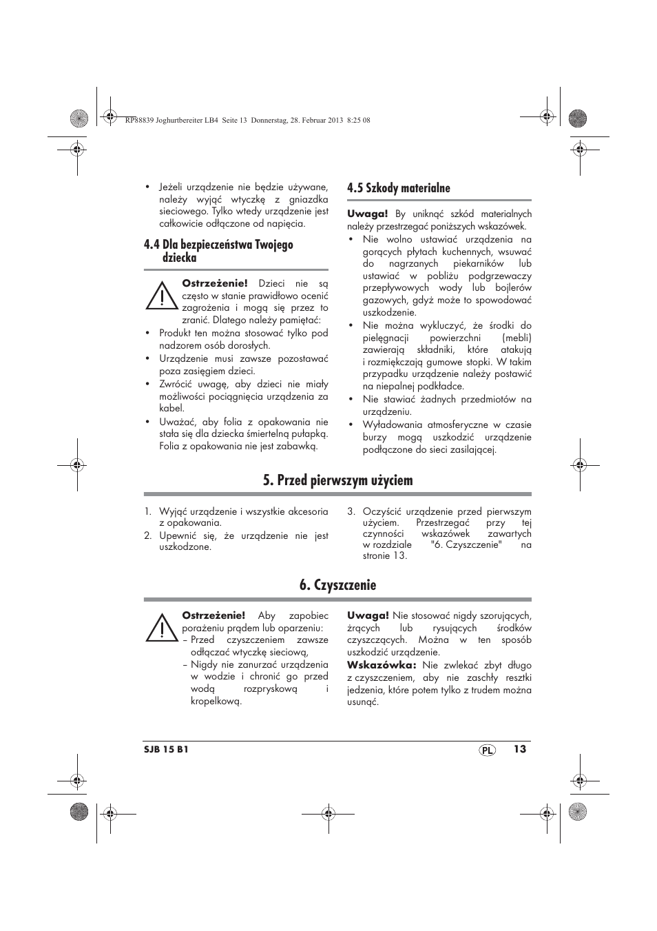 Przed pierwszym użyciem, Czyszczenie, 4 dla bezpieczeństwa twojego dziecka | 5 szkody materialne | Silvercrest SJB 15 B1 User Manual | Page 15 / 62