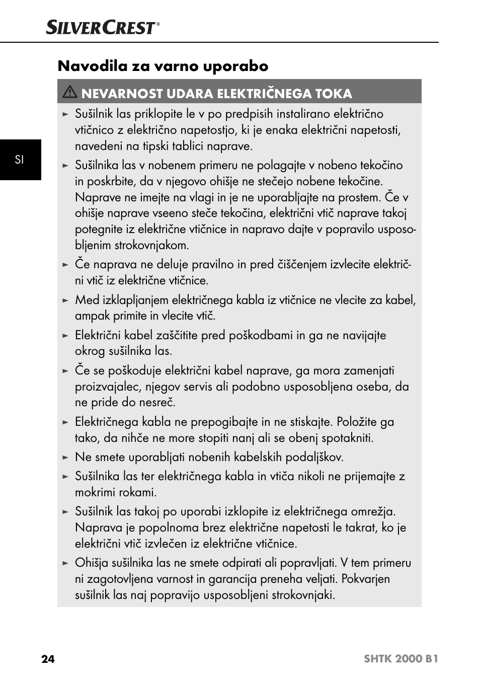 Navodila za varno uporabo, Nevarnost udara električnega toka, Ne smete uporabljati nobenih kabelskih podaljškov | Silvercrest SHTK 2000 B1 User Manual | Page 27 / 54