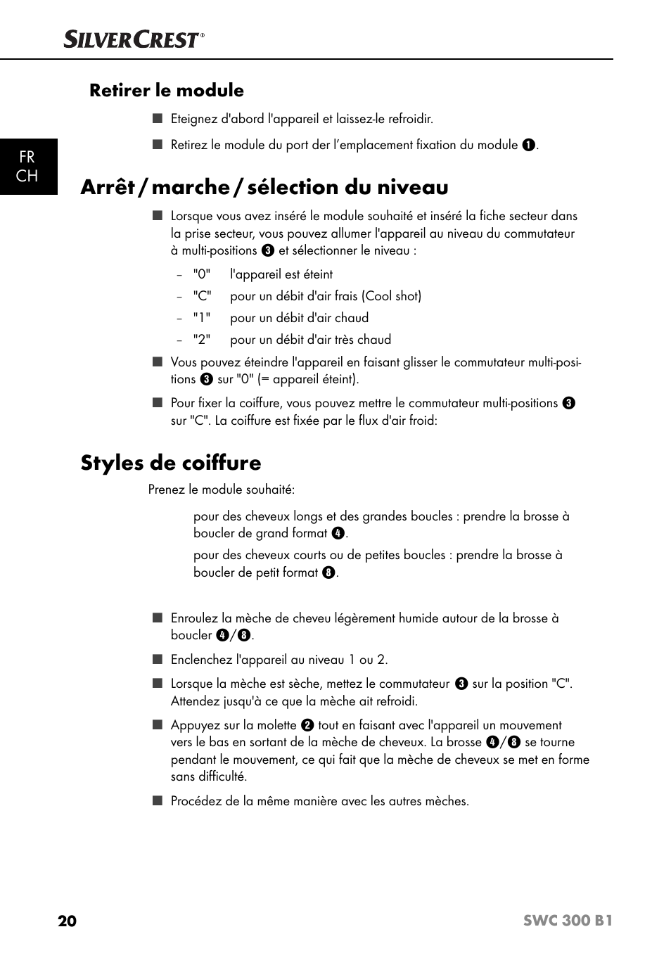 Arrêt / marche / sélection du niveau, Styles de coiﬀ ure, Retirer le module | Fr ch | Silvercrest SWC 300 B1 User Manual | Page 23 / 51