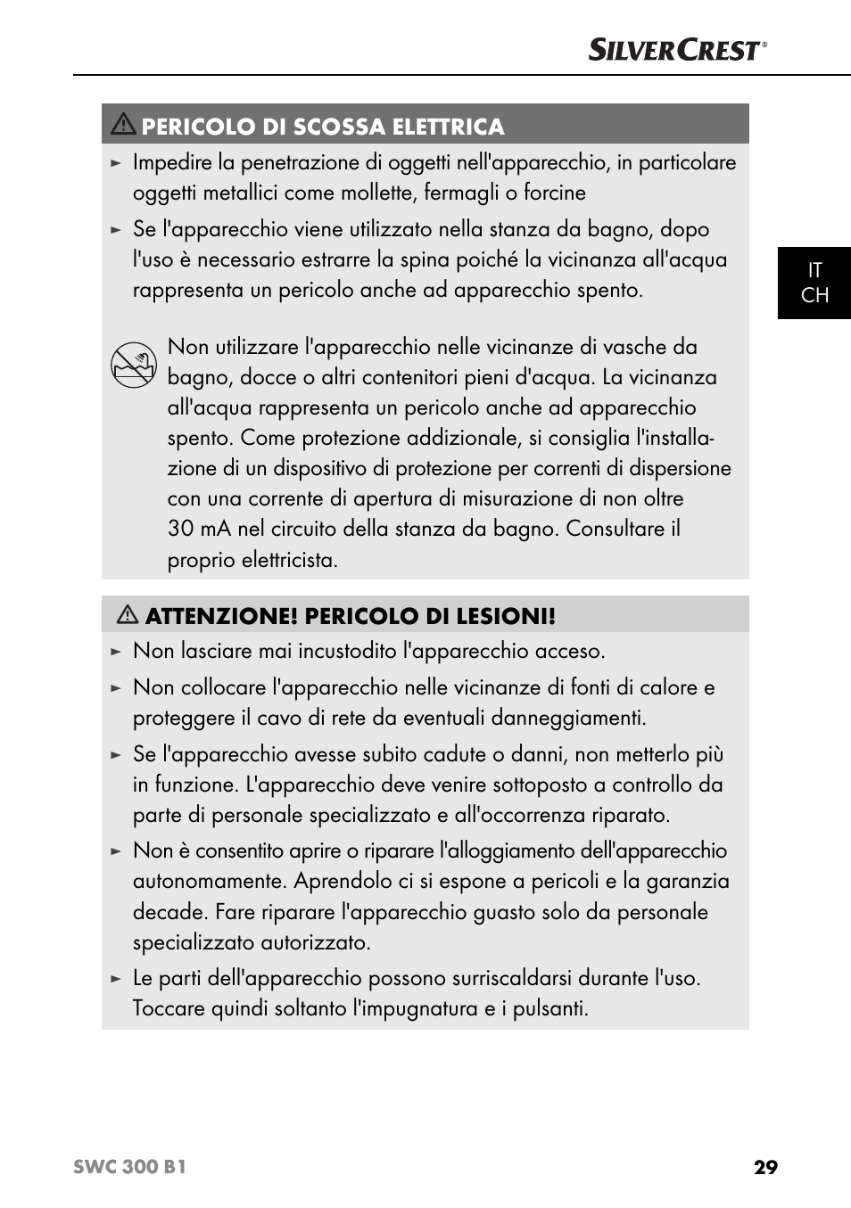 Pericolo di scossa elettrica, Non lasciare mai incustodito l'apparecchio acceso | Silvercrest SWC 300 B1 User Manual | Page 32 / 51