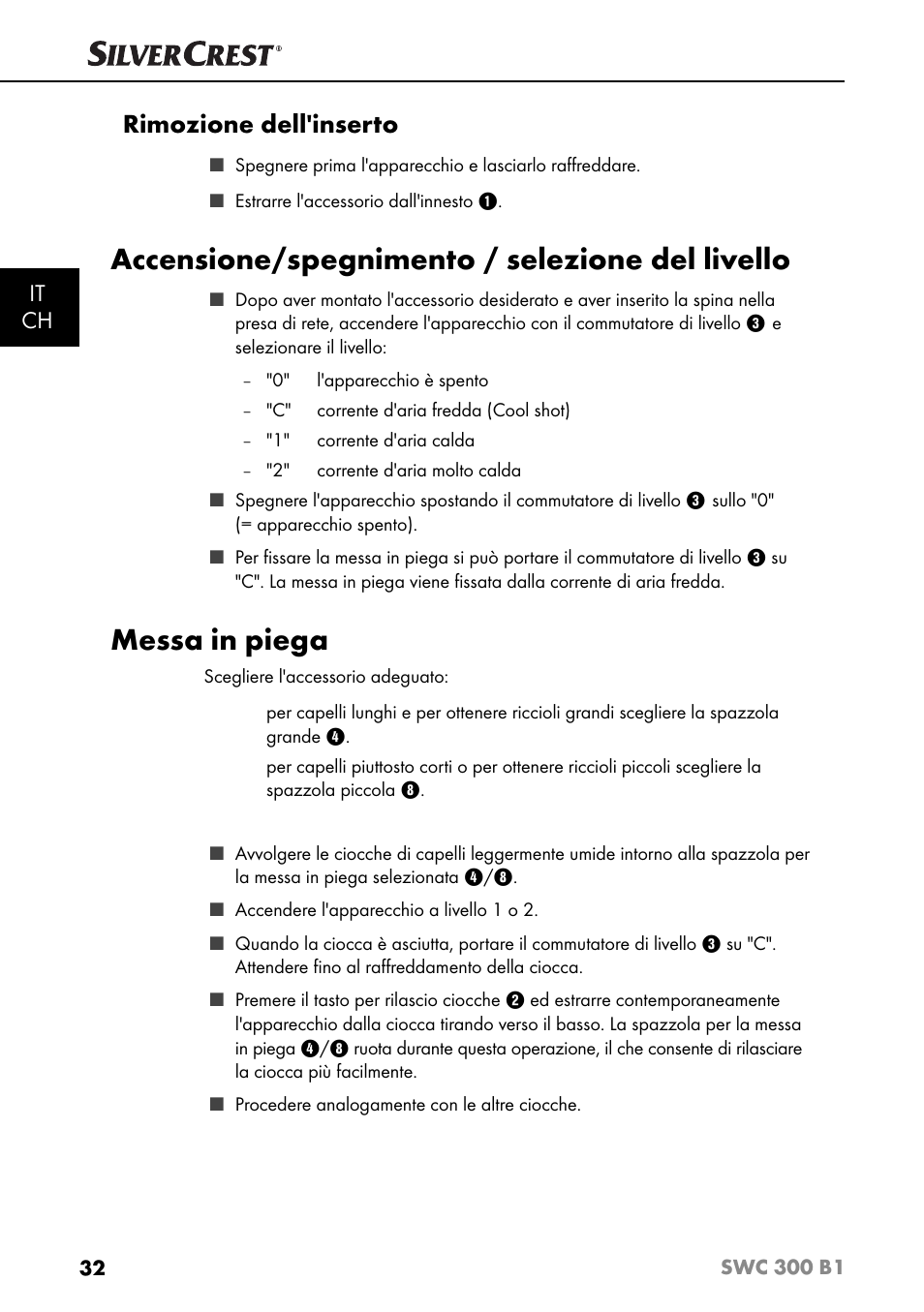 Accensione/spegnimento / selezione del livello, Messa in piega, Rimozione dell'inserto | It ch | Silvercrest SWC 300 B1 User Manual | Page 35 / 51