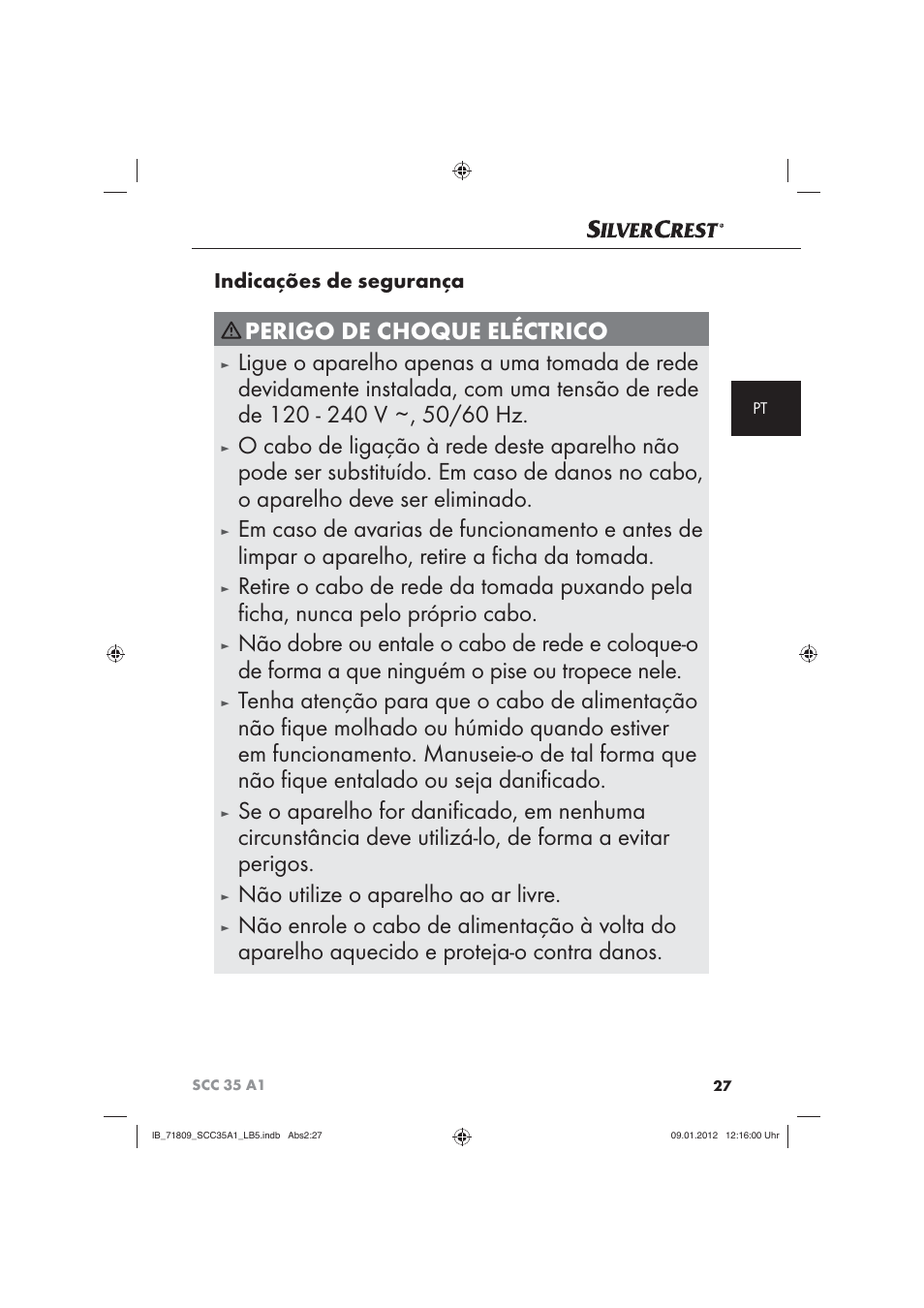 Não enrole o cabo de alimentação à volta do, Aparelho aquecido e proteja-o contra danos, Indicações de segurança | Silvercrest SCC 35 A1 User Manual | Page 29 / 62