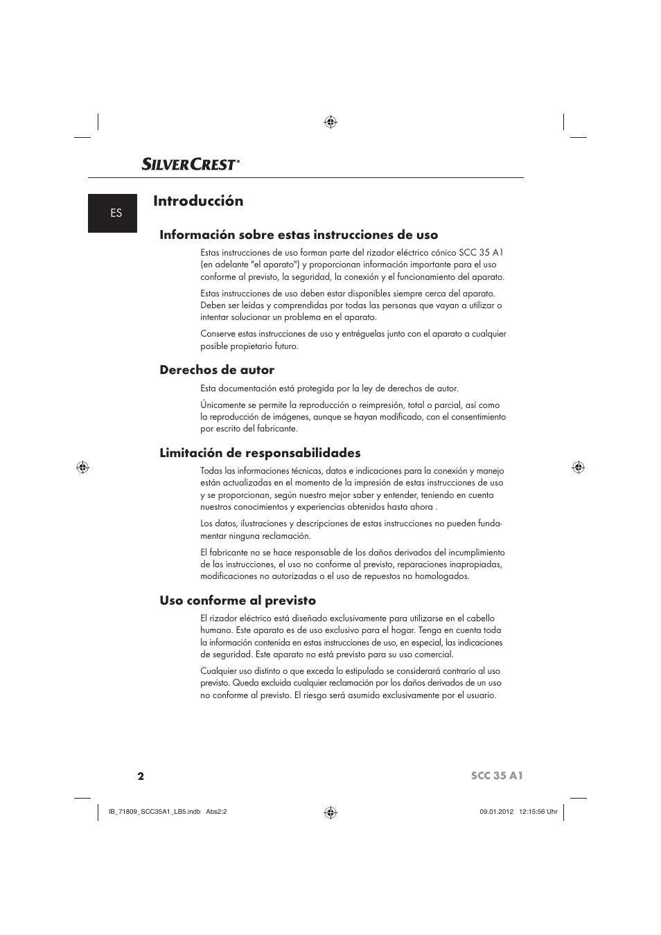 Introducción, Información sobre estas instrucciones de uso, Derechos de autor | Limitación de responsabilidades, Uso conforme al previsto | Silvercrest SCC 35 A1 User Manual | Page 4 / 62