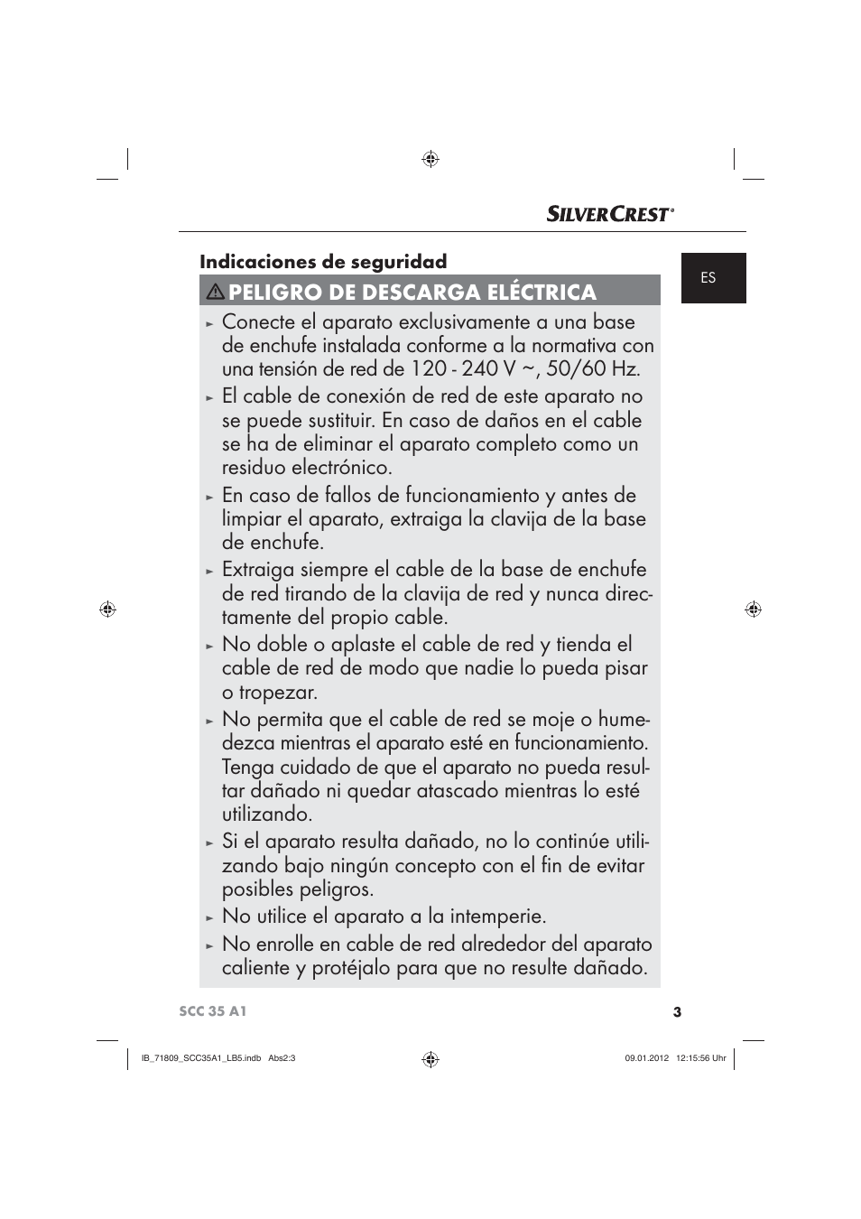 No enrolle en cable de red alrededor del aparato, Caliente y protéjalo para que no resulte dañado, Indicaciones de seguridad | Silvercrest SCC 35 A1 User Manual | Page 5 / 62