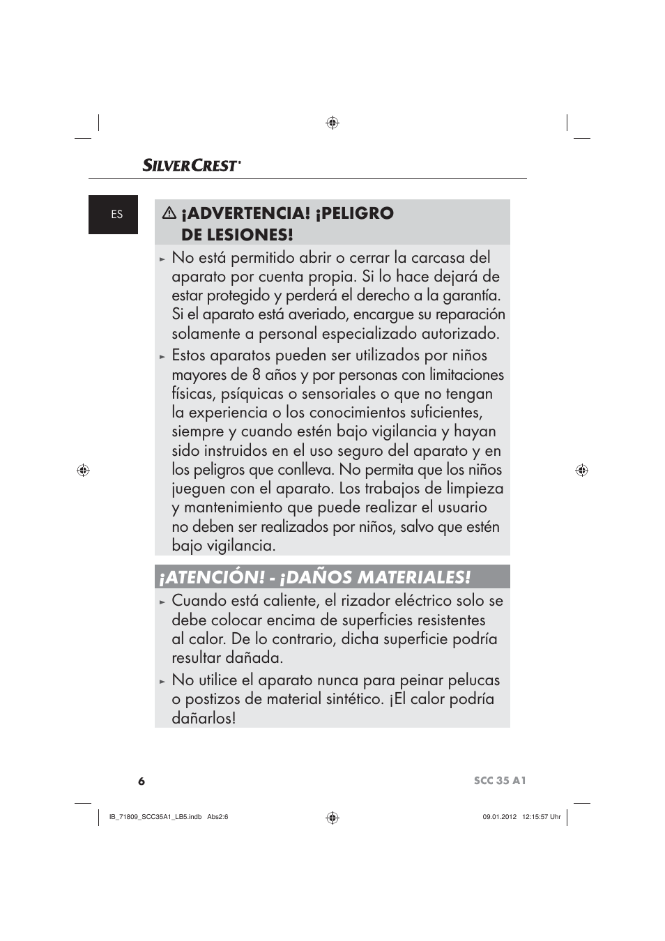 Atención! - ¡daños materiales, Cuando está caliente, el rizador eléctrico solo se | Silvercrest SCC 35 A1 User Manual | Page 8 / 62