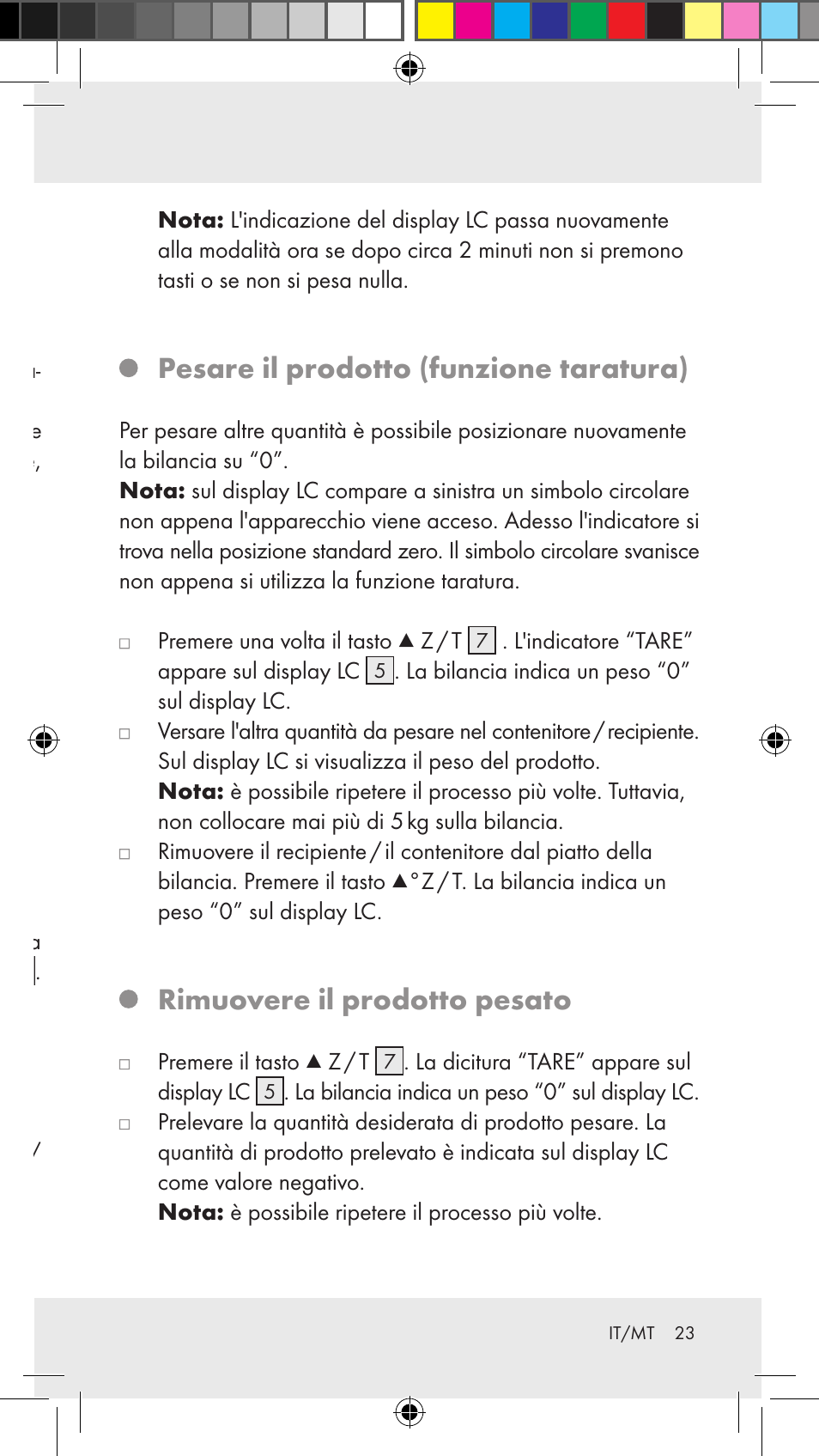 Pesare il prodotto (funzione taratura), Rimuovere il prodotto pesato, Uso impostazione dell'unità di misura e pesatura | Silvercrest Z31183 User Manual | Page 23 / 63