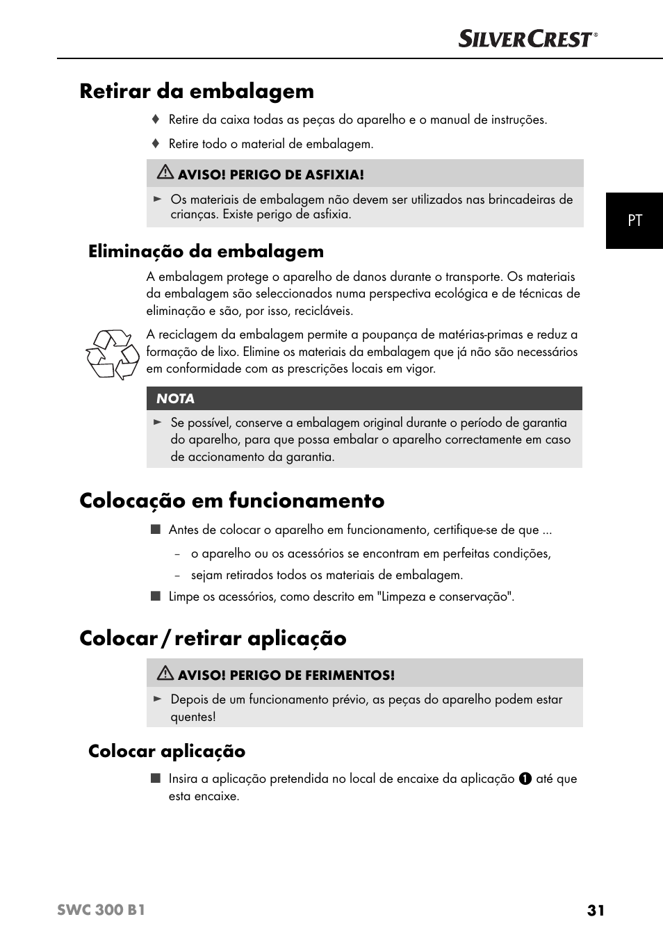 Retirar da embalagem, Colocação em funcionamento, Colocar / retirar aplicação | Eliminação da embalagem, Colocar aplicação | Silvercrest SWC 300 B1 User Manual | Page 34 / 64