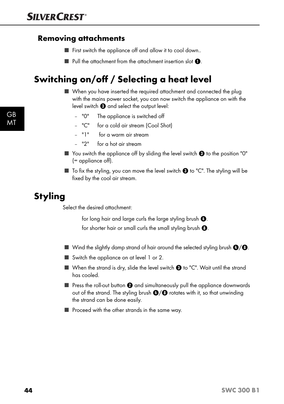 Switching on/oﬀ / selecting a heat level, Styling, Removing attachments | Gb mt | Silvercrest SWC 300 B1 User Manual | Page 47 / 64