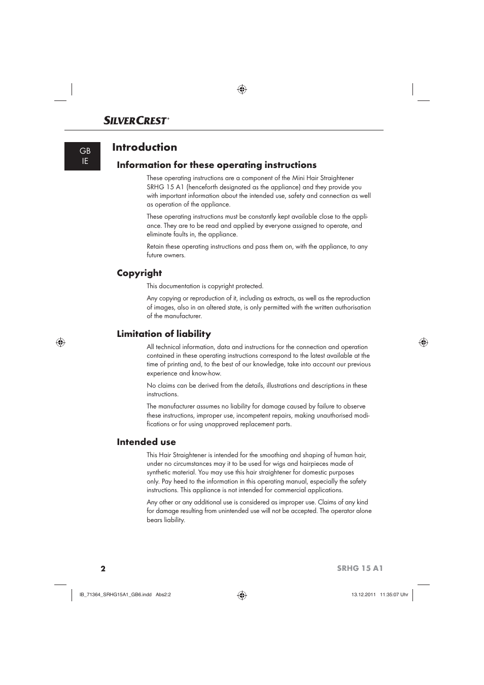 Introduction, Information for these operating instructions, Copyright | Limitation of liability, Intended use, Gb ie | Silvercrest SRHG 15 A1 User Manual | Page 4 / 12