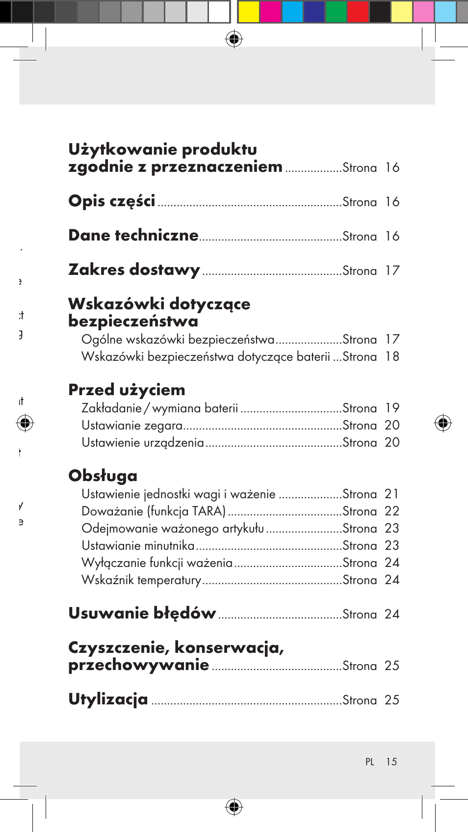 Disposal, Użytkowanie produktu zgodnie z przeznaczeniem, Opis części | Dane techniczne, Zakres dostawy, Wskazówki dotyczące bezpieczeństwa, Przed użyciem, Obsługa, Usuwanie błędów, Czyszczenie, konserwacja, przechowywanie | Silvercrest Z31183 User Manual | Page 15 / 86