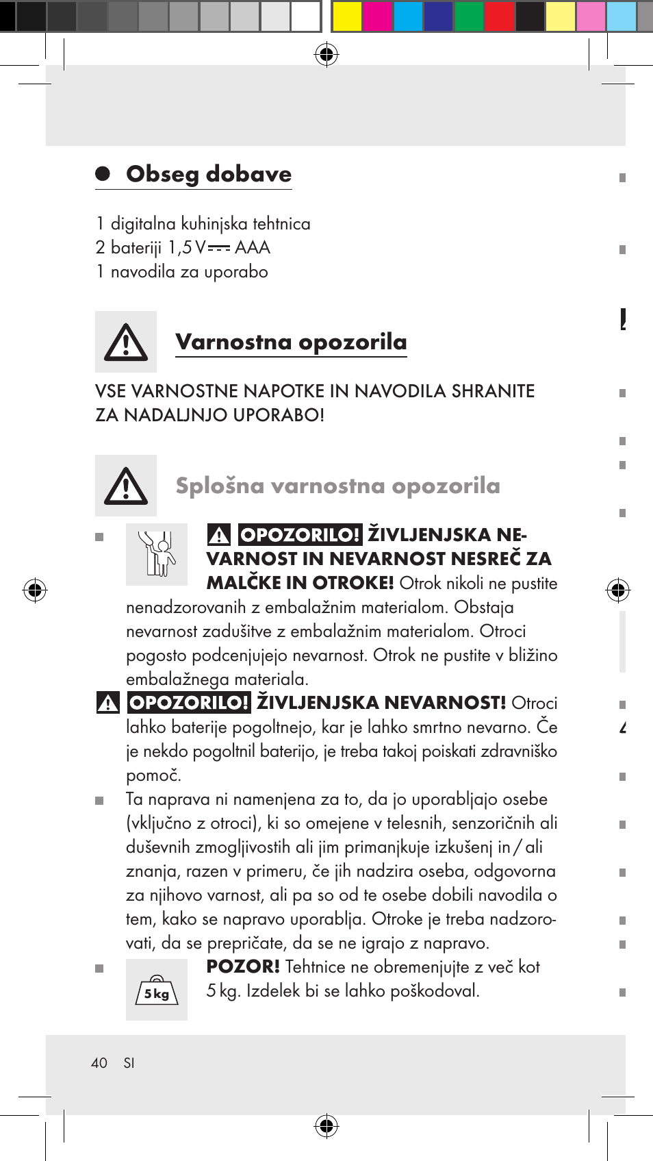 Obseg dobave, Varnostna opozorila, Splošna varnostna opozorila | Varnostni napotki za uporabo baterij | Silvercrest Z31183 User Manual | Page 40 / 86