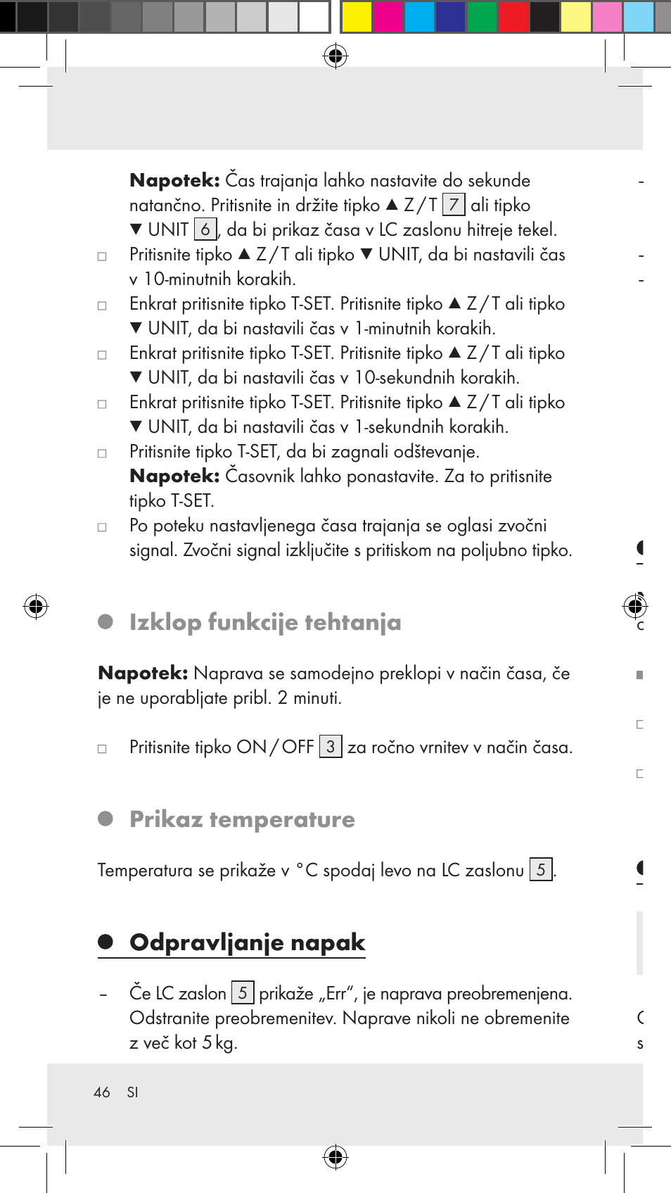 Izklop funkcije tehtanja, Prikaz temperature, Odpravljanje napak | Čiščenje, nega, shranjevanje, Odstranjevanje | Silvercrest Z31183 User Manual | Page 46 / 86