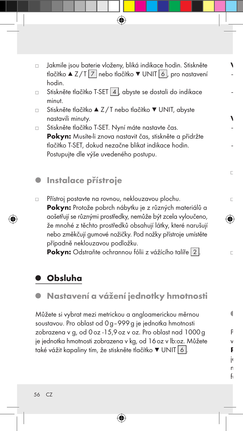 Instalace přístroje, Obsluha nastavení a vážení jednotky hmotnosti, Dovažování (funkce tara) | Silvercrest Z31183 User Manual | Page 56 / 86