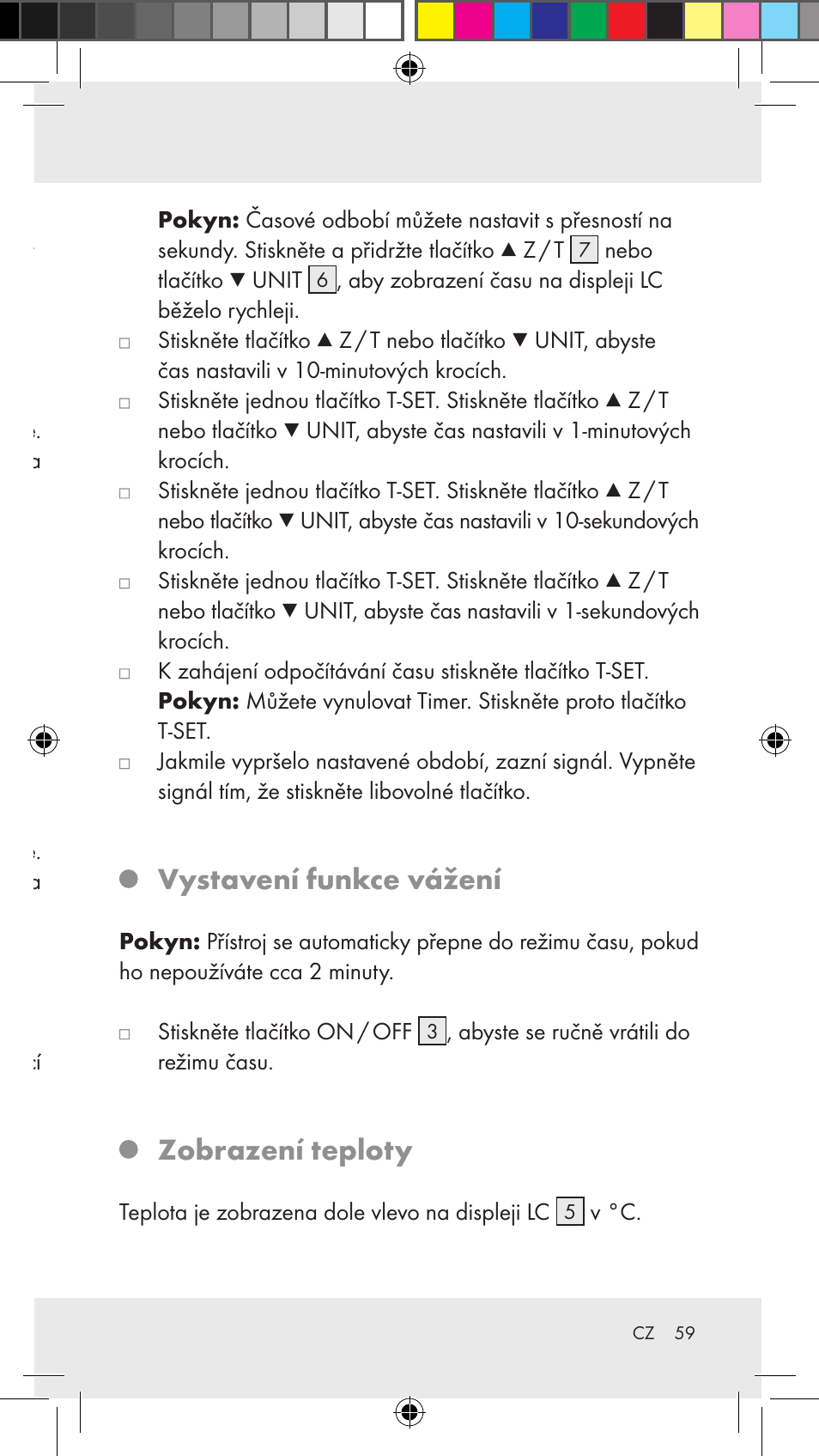 Odeberte váženou látku, Nastavte timer, Vystavení funkce vážení | Zobrazení teploty | Silvercrest Z31183 User Manual | Page 59 / 86