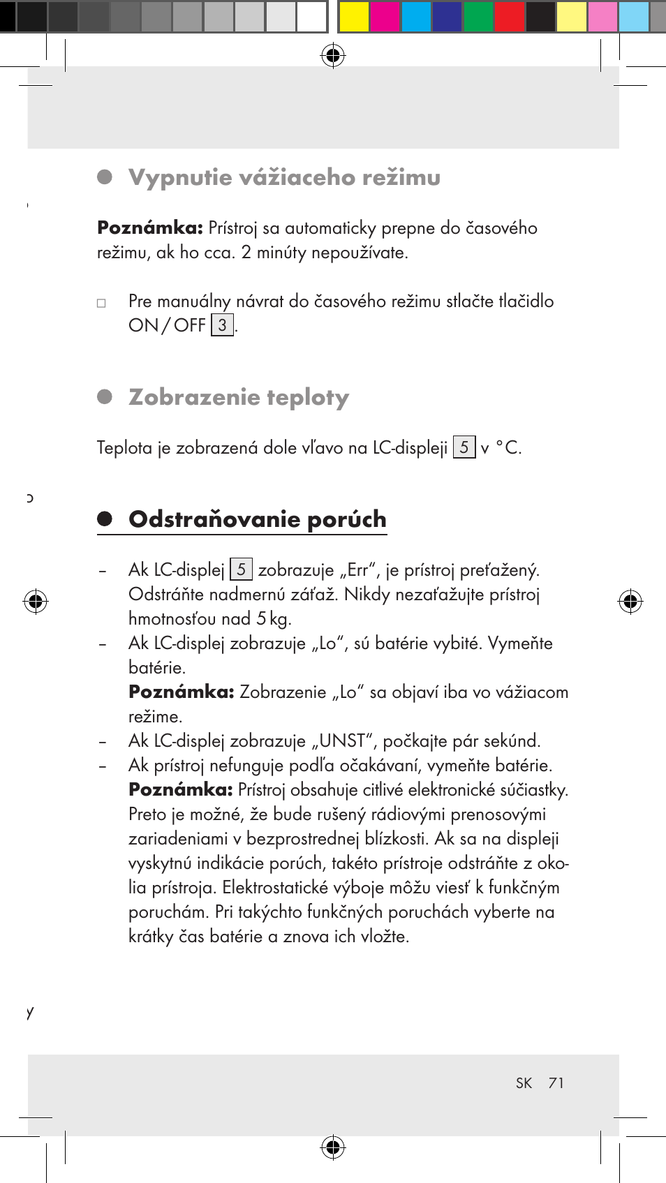 Nastavenie časovača, Vypnutie vážiaceho režimu, Zobrazenie teploty | Odstraňovanie porúch | Silvercrest Z31183 User Manual | Page 71 / 86