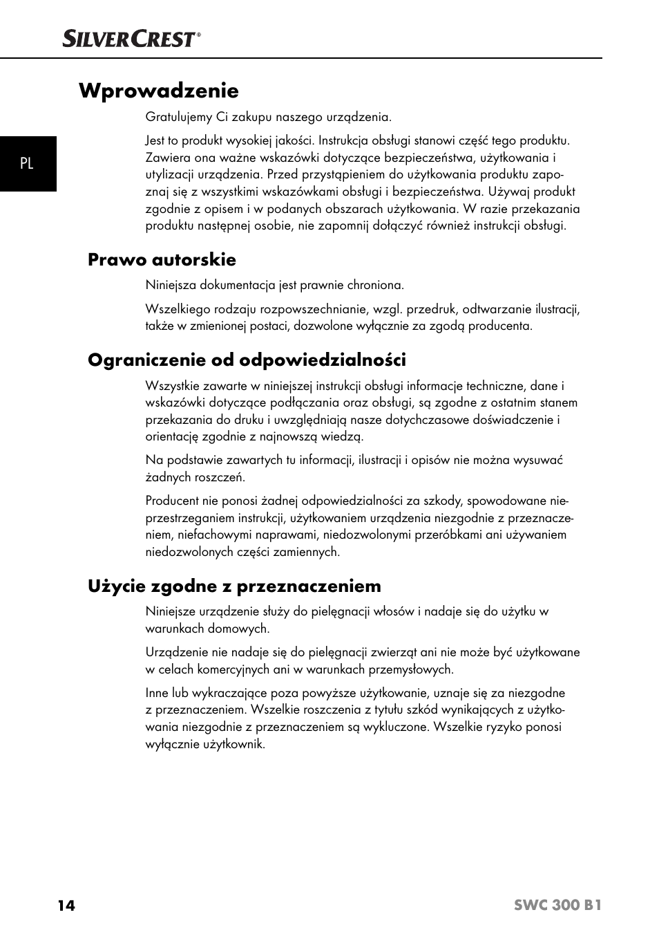 Wprowadzenie, Prawo autorskie, Ograniczenie od odpowiedzialności | Użycie zgodne z przeznaczeniem | Silvercrest SWC 300 B1 User Manual | Page 17 / 88