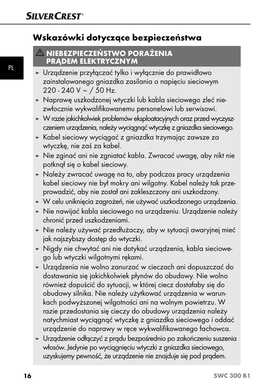 Wskazówki dotyczące bezpieczeństwa, Niebezpieczeństwo porażenia prądem elektrycznym | Silvercrest SWC 300 B1 User Manual | Page 19 / 88