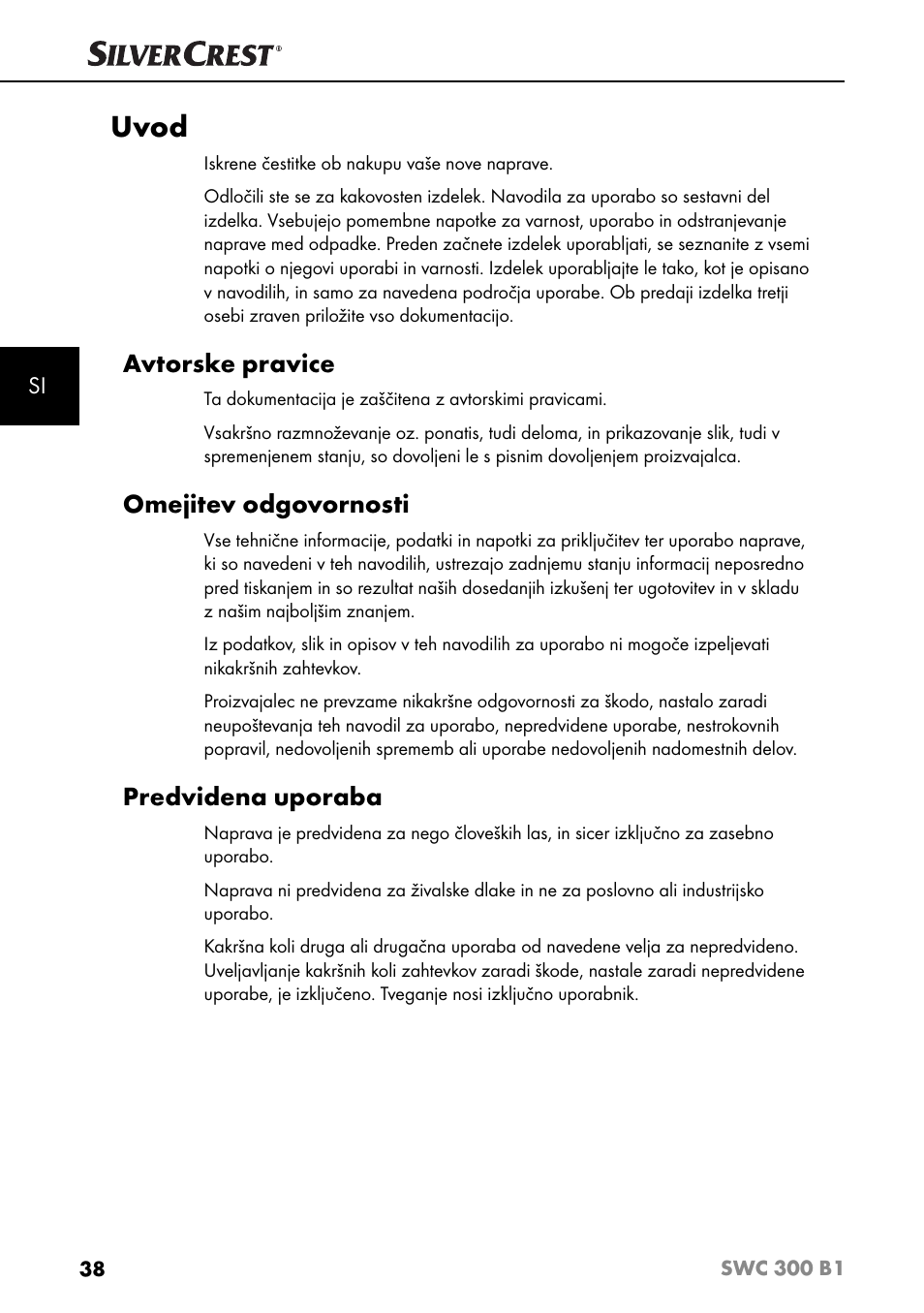 Uvod, Avtorske pravice, Omejitev odgovornosti | Predvidena uporaba | Silvercrest SWC 300 B1 User Manual | Page 41 / 88