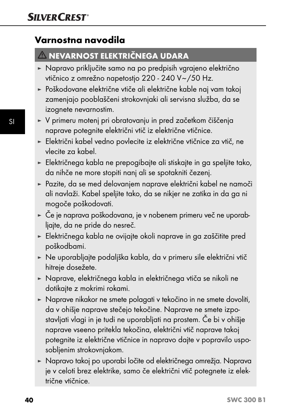 Varnostna navodila, Nevarnost električnega udara | Silvercrest SWC 300 B1 User Manual | Page 43 / 88