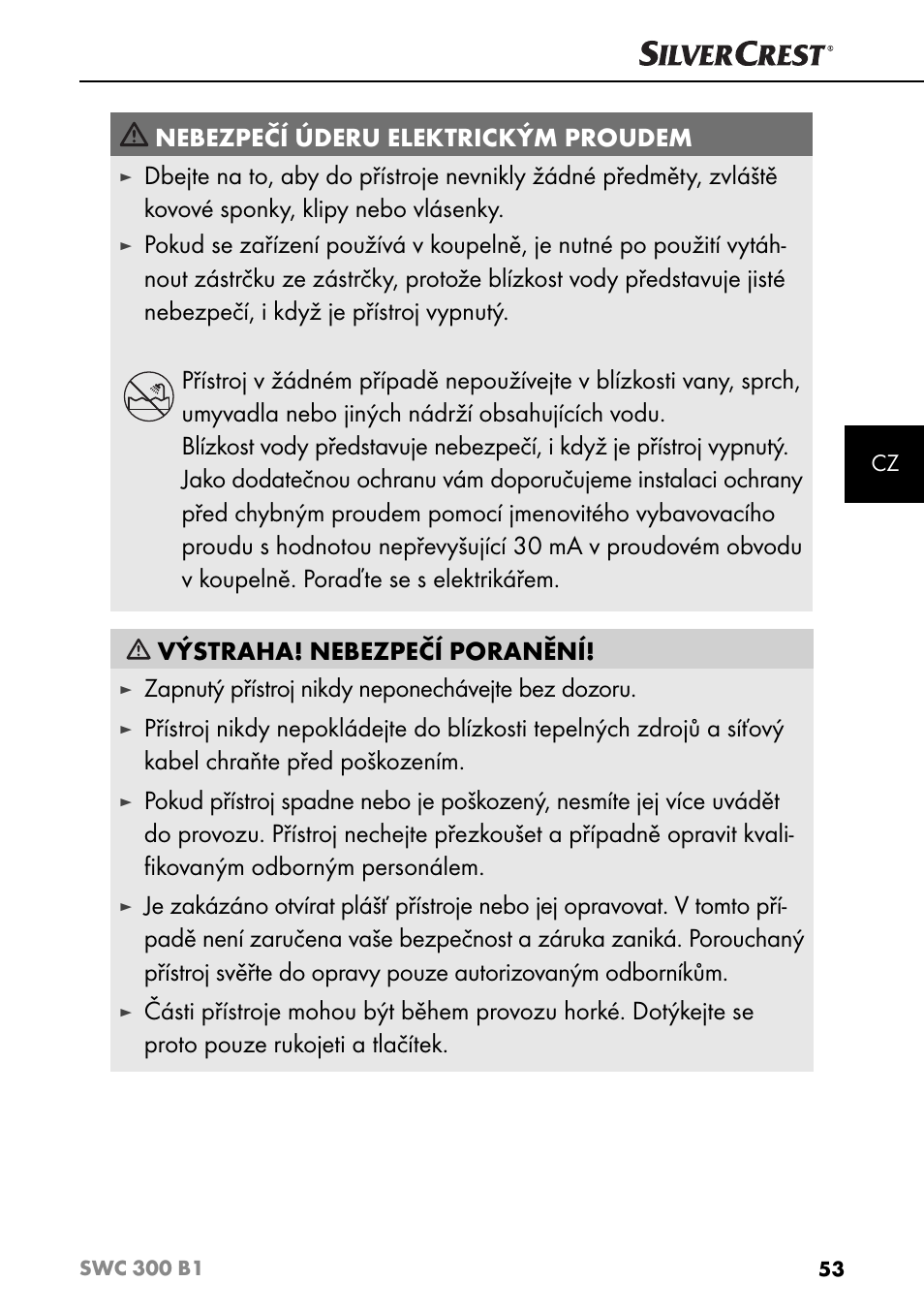 Nebezpečí úderu elektrickým proudem, Zapnutý přístroj nikdy neponechávejte bez dozoru | Silvercrest SWC 300 B1 User Manual | Page 56 / 88