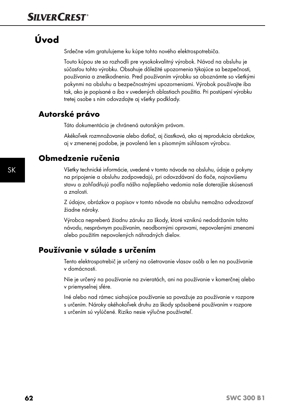 Úvod, Autorské právo, Obmedzenie ručenia | Používanie v súlade s určením | Silvercrest SWC 300 B1 User Manual | Page 65 / 88