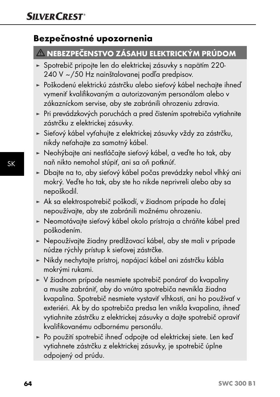 Bezpečnostné upozornenia, Nebezpečenstvo zásahu elektrickým prúdom | Silvercrest SWC 300 B1 User Manual | Page 67 / 88