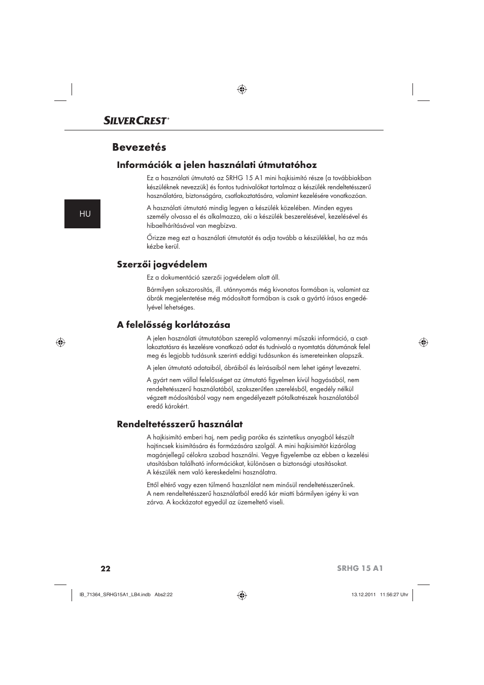 Bevezetés, Információk a jelen használati útmutatóhoz, Szerzői jogvédelem | A felelősség korlátozása, Rendeltetésszerű használat | Silvercrest SRHG 15 A1 User Manual | Page 24 / 72