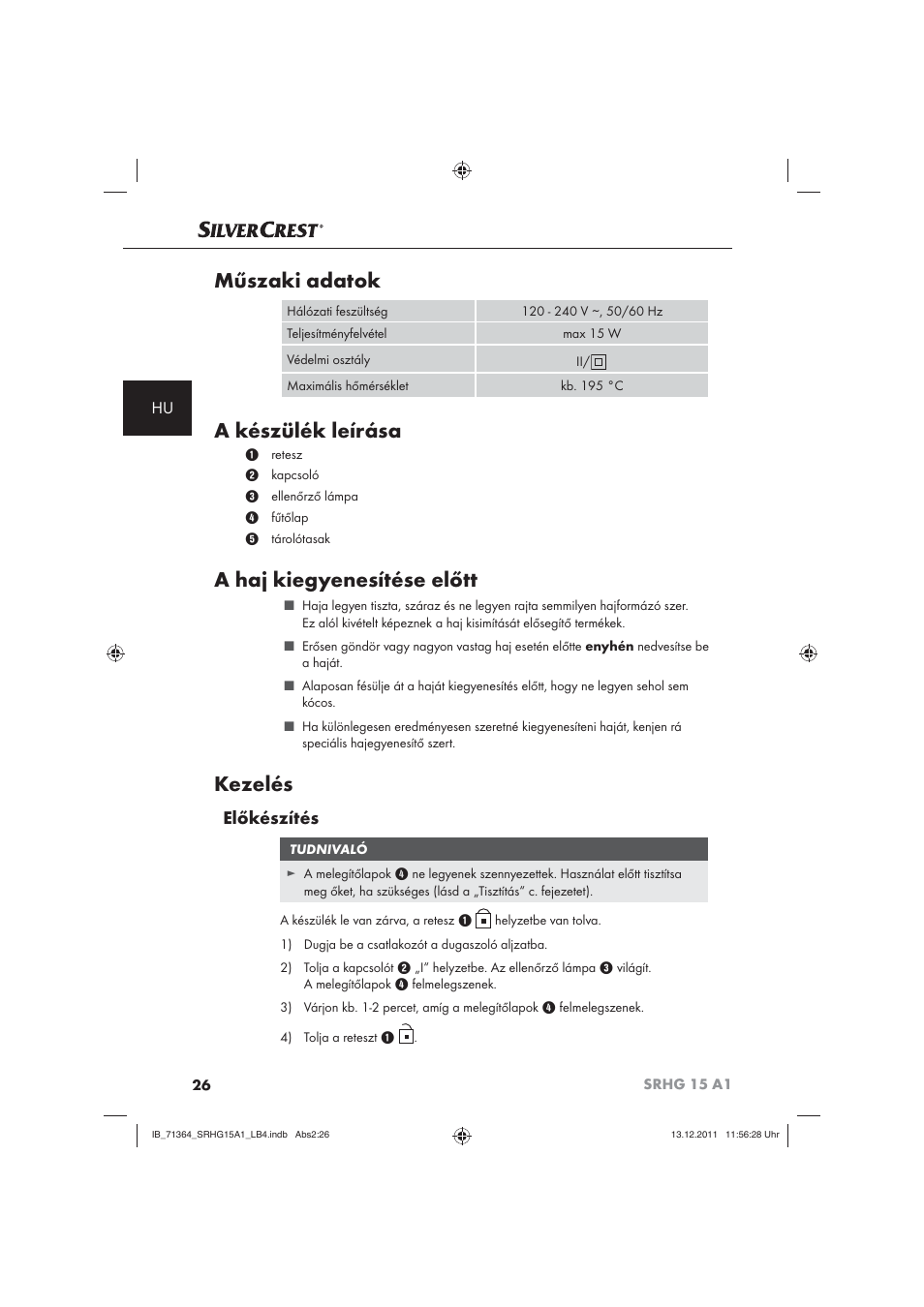 Műszaki adatok, A készülék leírása, A haj kiegyenesítése előtt | Kezelés, Előkészítés | Silvercrest SRHG 15 A1 User Manual | Page 28 / 72