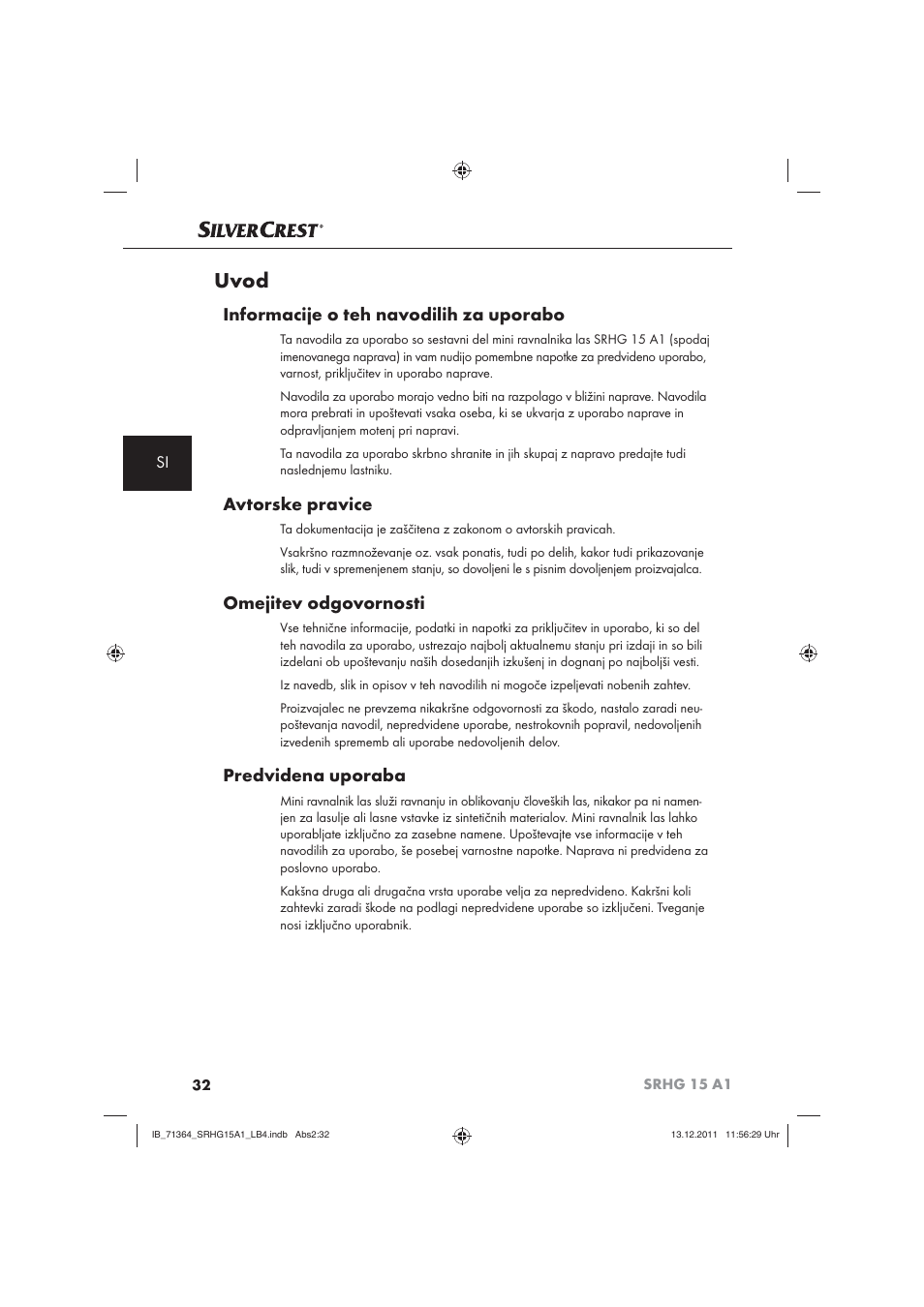 Uvod, Informacije o teh navodilih za uporabo, Avtorske pravice | Omejitev odgovornosti, Predvidena uporaba | Silvercrest SRHG 15 A1 User Manual | Page 34 / 72