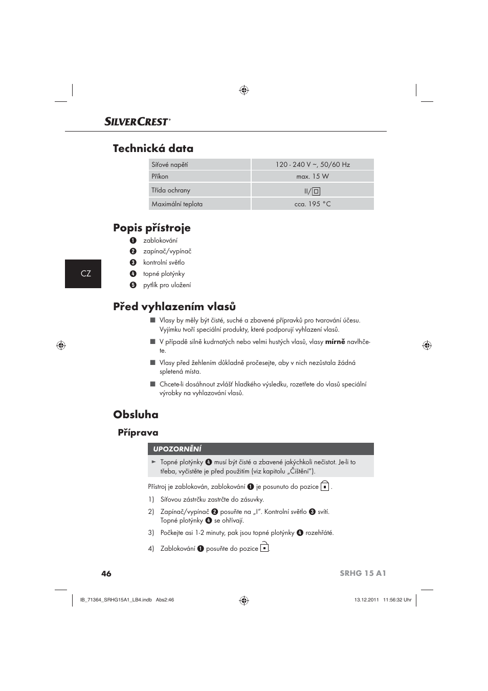 Technická data, Popis přístroje, Před vyhlazením vlasů | Obsluha, Příprava | Silvercrest SRHG 15 A1 User Manual | Page 48 / 72