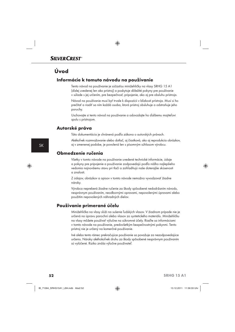 Úvod, Informácie k tomuto návodu na používanie, Autorské práva | Obmedzenie ručenia, Používanie primerané účelu | Silvercrest SRHG 15 A1 User Manual | Page 54 / 72