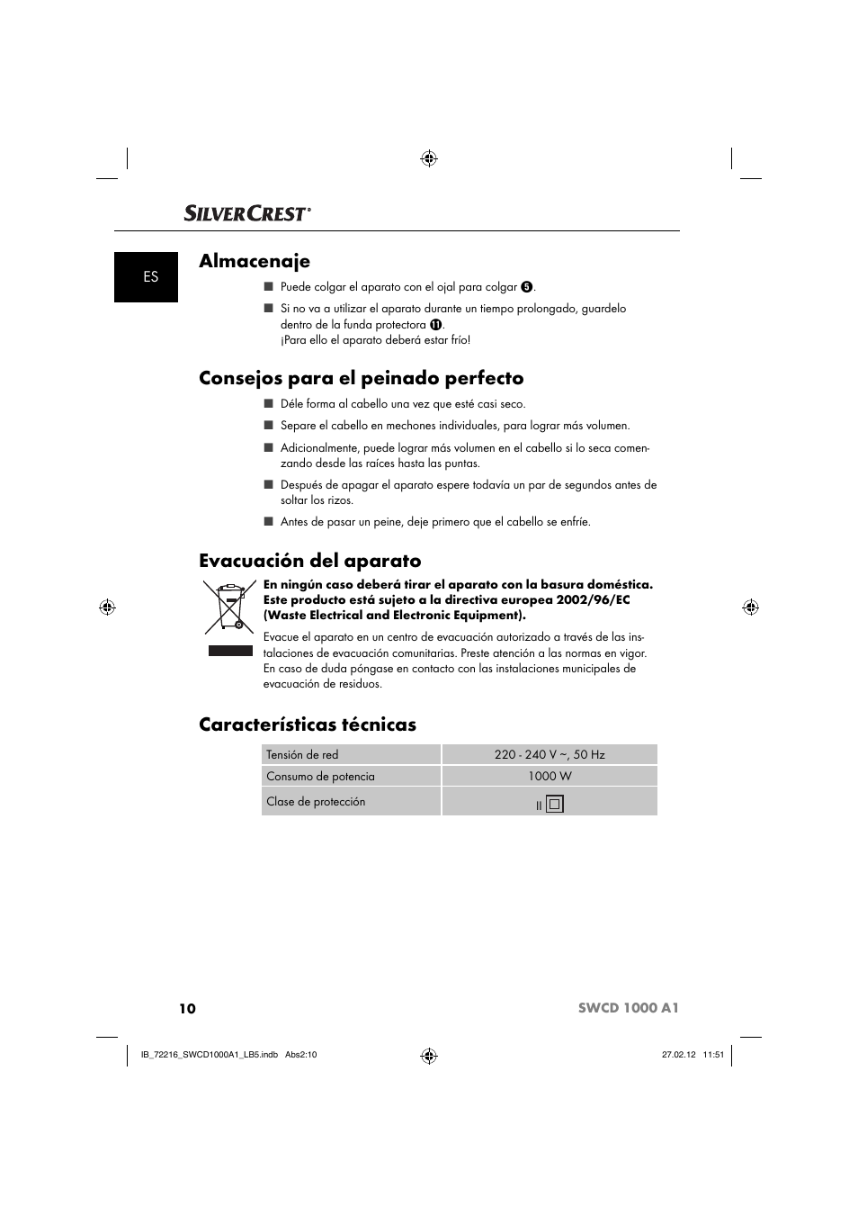 Almacenaje, Consejos para el peinado perfecto, Evacuación del aparato | Características técnicas | Silvercrest SWCD 1000 A1 User Manual | Page 12 / 50