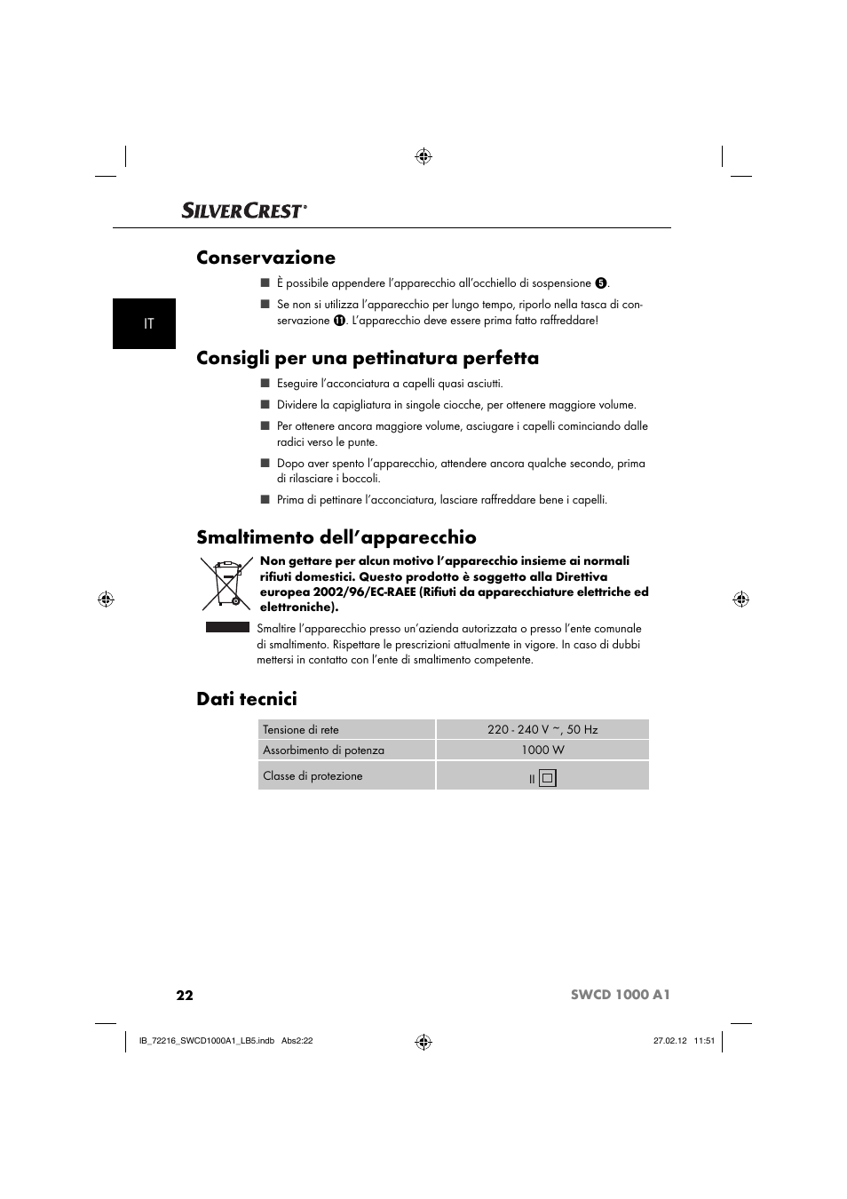 Conservazione, Consigli per una pettinatura perfetta, Smaltimento dell’apparecchio | Dati tecnici | Silvercrest SWCD 1000 A1 User Manual | Page 24 / 50