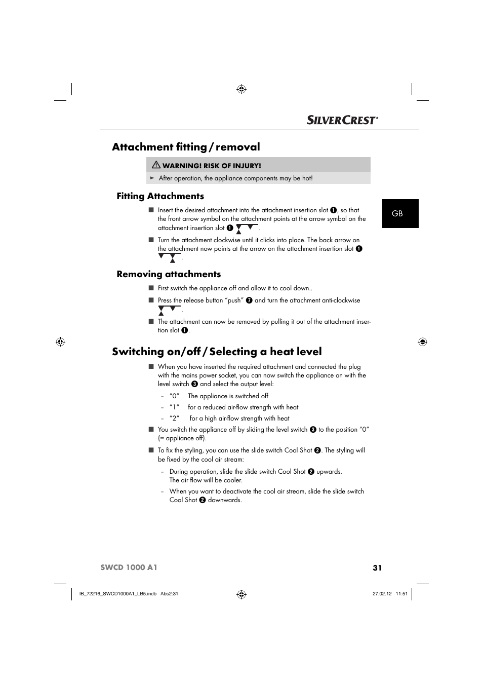 Attachment ﬁ tting / removal, Switching on/oﬀ / selecting a heat level, Fitting attachments | Removing attachments | Silvercrest SWCD 1000 A1 User Manual | Page 33 / 50