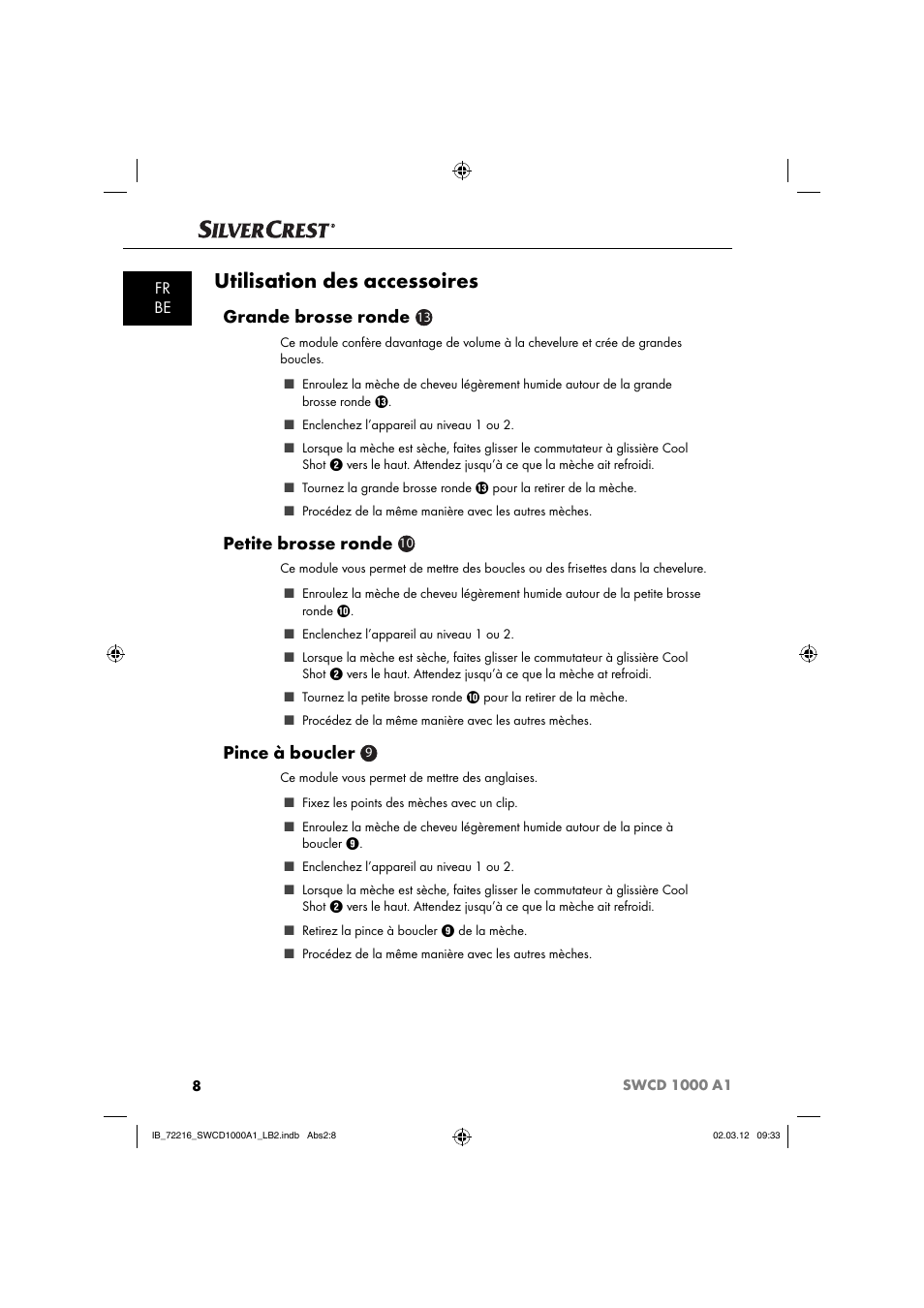 Utilisation des accessoires, Grande brosse ronde, Petite brosse ronde | Pince à boucler, Fr be | Silvercrest SWCD 1000 A1 User Manual | Page 10 / 50