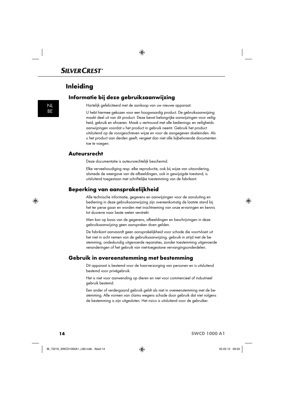 Inleiding, Informatie bij deze gebruiksaanwijzing, Auteursrecht | Beperking van aansprakelijkheid, Gebruik in overeenstemming met bestemming, Nl be | Silvercrest SWCD 1000 A1 User Manual | Page 16 / 50