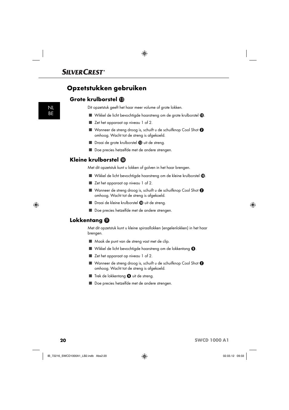 Opzetstukken gebruiken, Grote krulborstel, Kleine krulborstel | Lokkentang, Nl be | Silvercrest SWCD 1000 A1 User Manual | Page 22 / 50