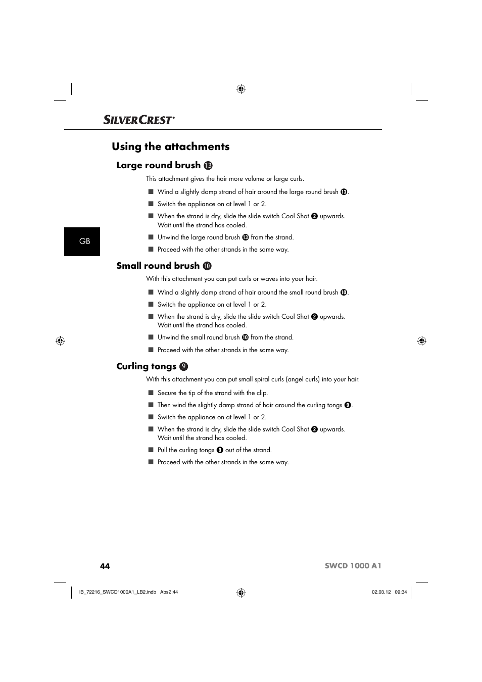 Using the attachments, Large round brush, Small round brush | Curling tongs | Silvercrest SWCD 1000 A1 User Manual | Page 46 / 50